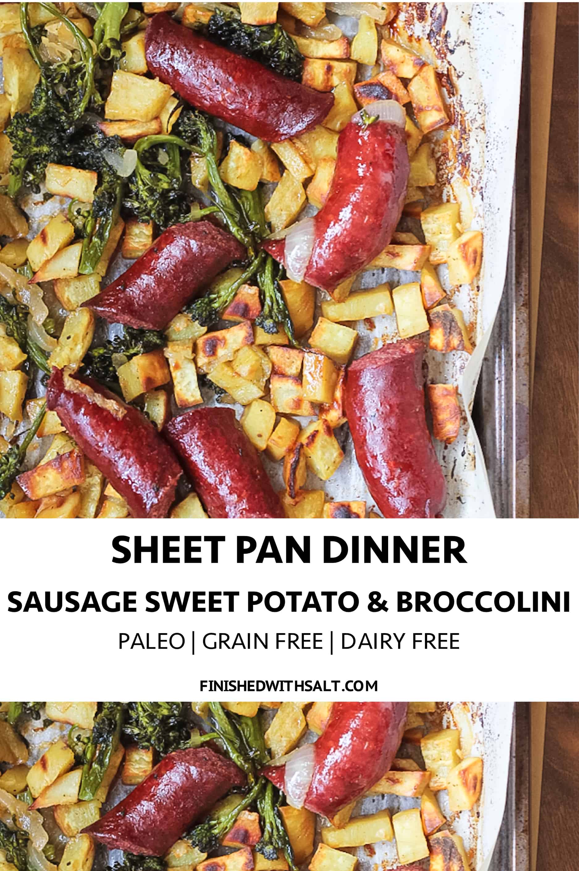 Final step, Sheet pan sausage, sweet potato and broccolini dinner.